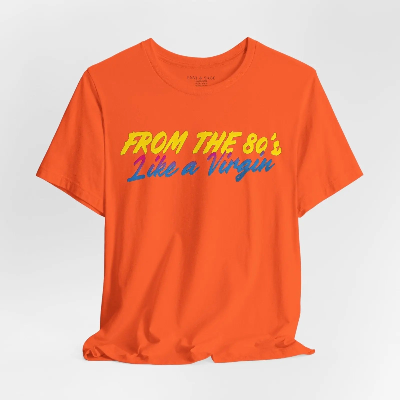80's Music Like a Virgin Pop Cult Women's Funny T-Shirt - Orange - S solert