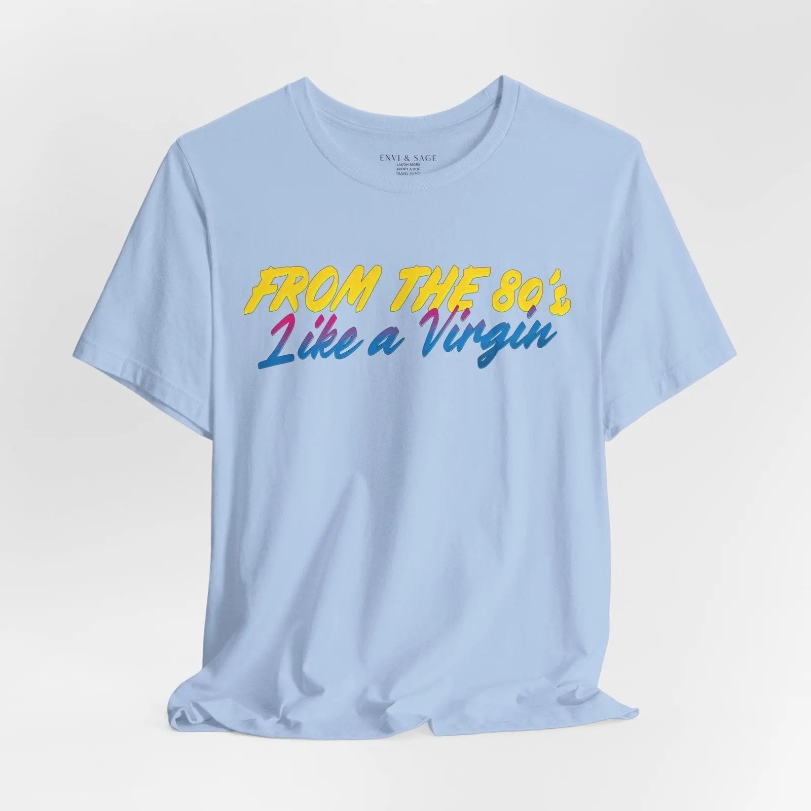 80's Music Like a Virgin Pop Cult Women's Funny T-Shirt - Baby Blue - M solert
